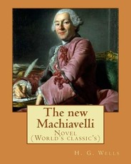 The new Machiavelli. By