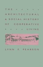 Architectural And Social History Of Cooperative Living