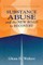 Substance Abuse and the New Road to Recovery