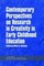 Contemporary Perspectives on Research in Creativity in Early Childhood Education