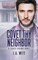 Covet Thy Neighbor