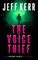 The Voice Thief