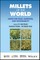 The World Millets: Crops for Food, Nutrition and S ustainability