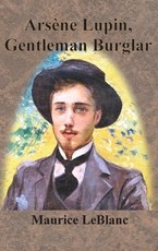 ArsÃ¨ne Lupin, Gentleman Burglar