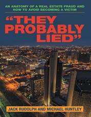 "They Probably Lied": An Anatomy of a Real Estate Fraud and How to Avoid Becoming a Victim
