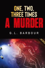 Barbour, G: One, Two, Three Times A Murder