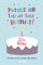 Puzzles for you on your Birthday - 21st May