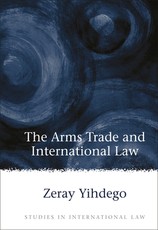 Arms Trade and International Law