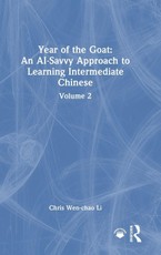 Year of the Goat: An AI-Savvy Approach to Learning Intermediate Chinese