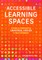 Accessible Learning Spaces