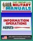 21st Century U.S. Military Manuals: Information Operations Field Manual - FM 100-6