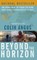 Beyond the Horizon