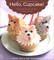 Hello, Cupcake!