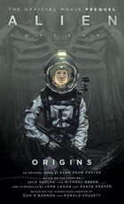 Alien: Covenant 2 - The Official Prequel to the Blockbuster Film