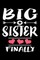 Big Sister Finally