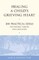 Healing a Child's Grieving Heart