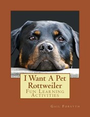 I Want A Pet Rottweiler
