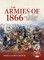 The Armies of 1866 Volume 1