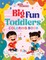 Big Fun Toddlers Colouring Book