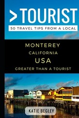 Greater Than a Tourist - Monterey California United States