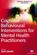 Grant, A: Cognitive Behavioural Interventions for Mental Hea
