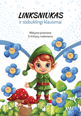 Linksniukas ir stebuklingi klausimai. Mokymo priemonė 3–4 klasių mokiniams