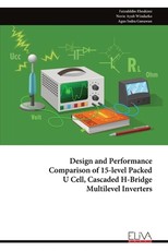 Design and Performance Comparison of 15-level Packed U Cell, Cascaded H-Bridge Multilevel Inverters