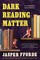 Dark Reading Matter