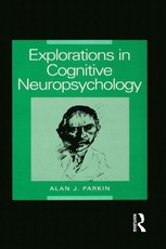 Parkin, A: Explorations in Cognitive Neuropsychology