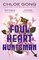 Gong, C: Foul Heart Huntsman