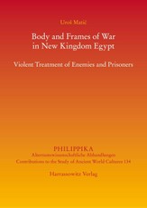 Body and Frames of War in New Kingdom Egypt