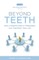 Beyond Teeth