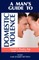 A Man's Guide to Domestic Violence