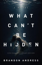 What Can't Be Hidden (5th Anniversary Edition)