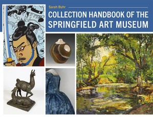 Collection Handbook of the Springfield Art Museum