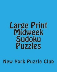 Large Print Midweek Sudoku Puzzles