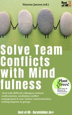 Janson, S: Solve Team Conflicts with Mindfulness