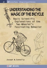 Understanding the Magic of the Bicycle
