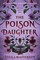 The Poison Daughter
