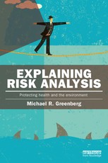 Greenberg, M: Explaining Risk Analysis