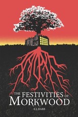 The Festivities of Morkwood