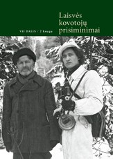 Laisvės kovotojų prisiminimai. VII d. 2 knyga