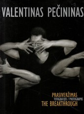 Prasiveržimas. Fotografijos