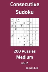 Consecutive Sudoku Puzzles - Medium 200 Vol. 2