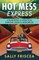 Hot Mess Express