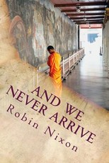 And We Never Arrive