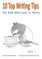 10 Top Writing Tips For Kids Who Love to Write