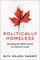 Politically Homeless