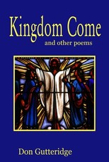Kingdom Come and other poems