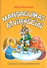 Mandagumas atvirkščiai